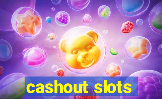 cashout slots