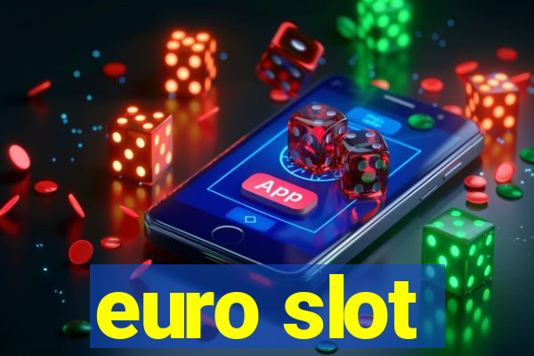 euro slot