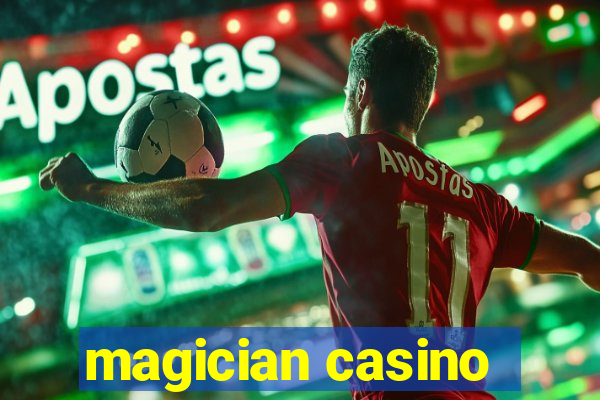 magician casino