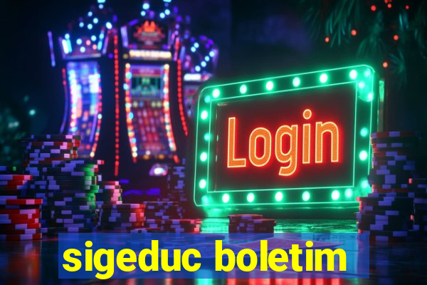 sigeduc boletim