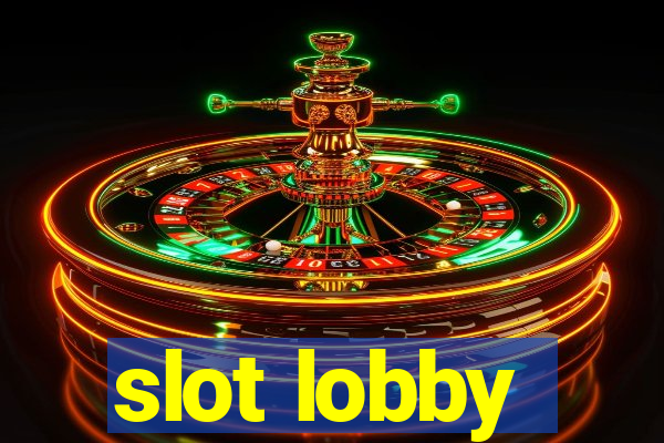 slot lobby