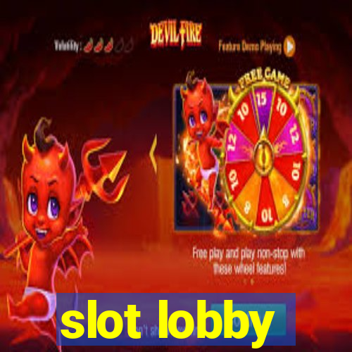 slot lobby