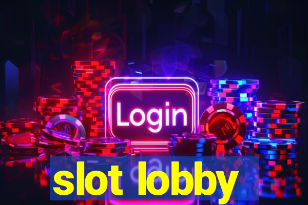 slot lobby