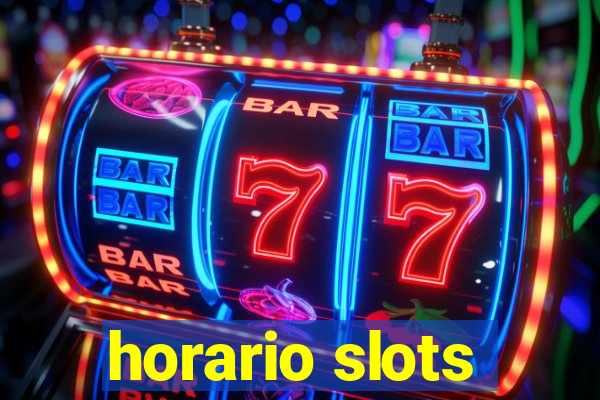 horario slots