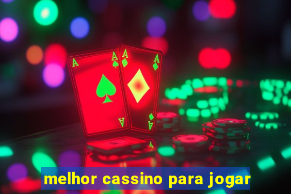 melhor cassino para jogar