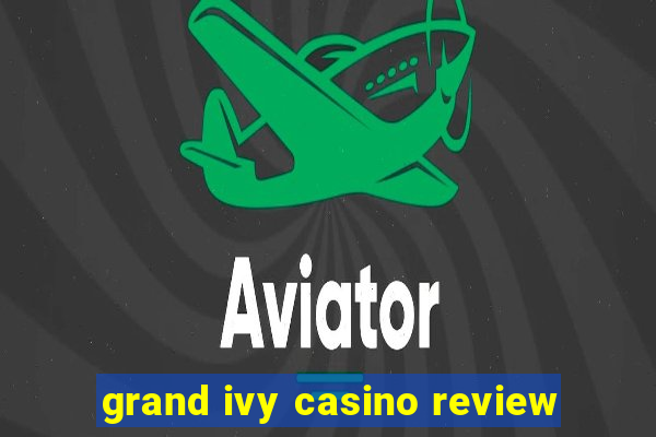 grand ivy casino review