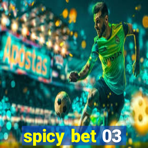 spicy bet 03