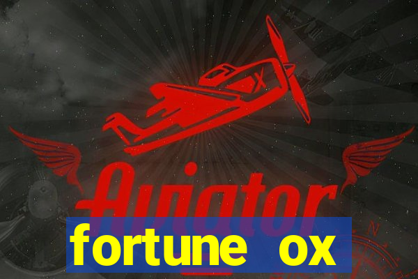 fortune ox horários pagantes