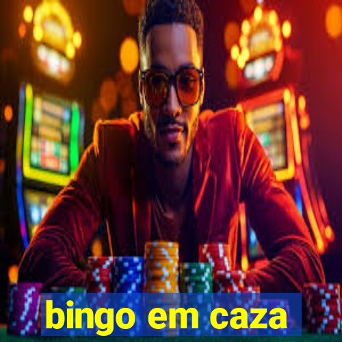 bingo em caza