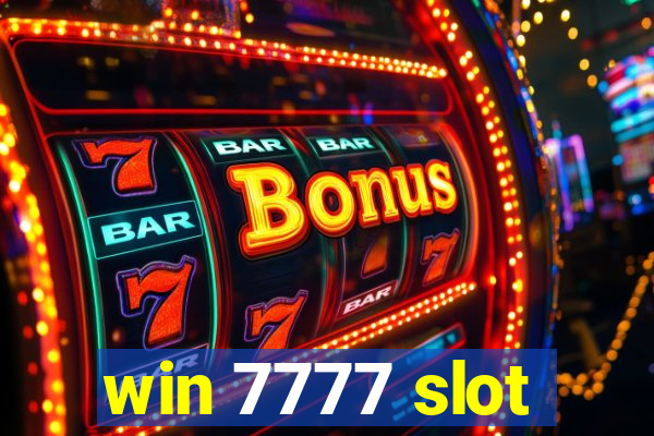 win 7777 slot