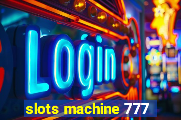 slots machine 777