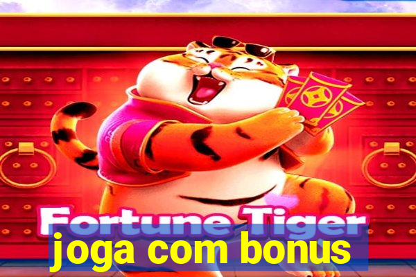 joga com bonus