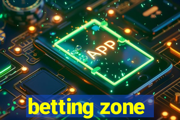 betting zone