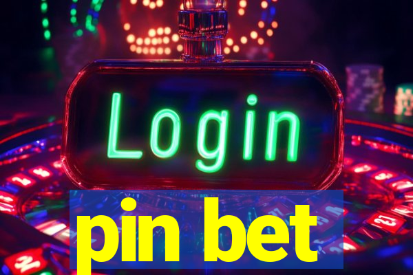 pin bet