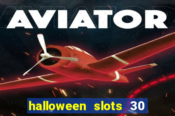 halloween slots 30 linhas online