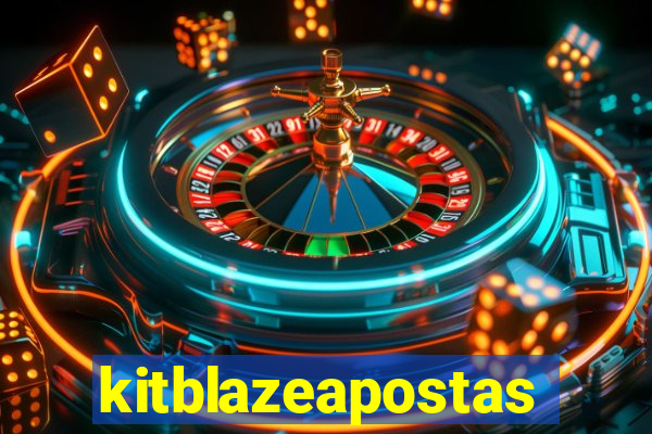 kitblazeapostas