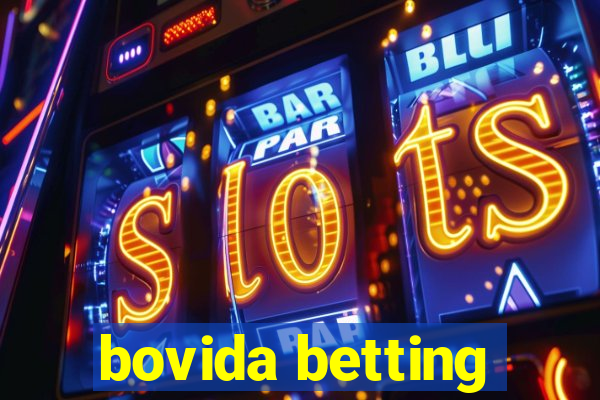 bovida betting