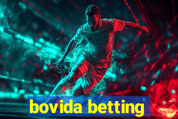 bovida betting