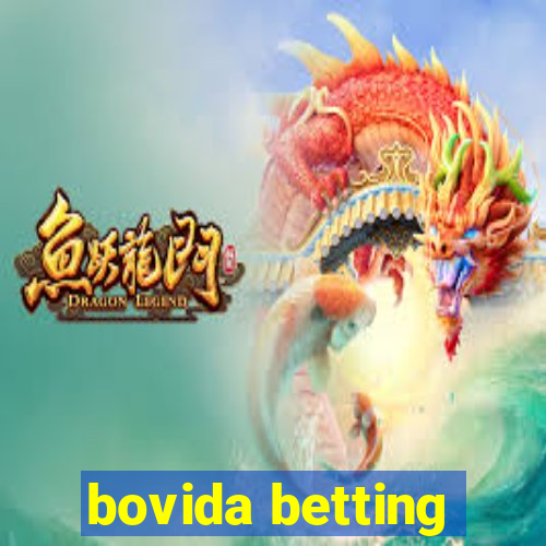 bovida betting