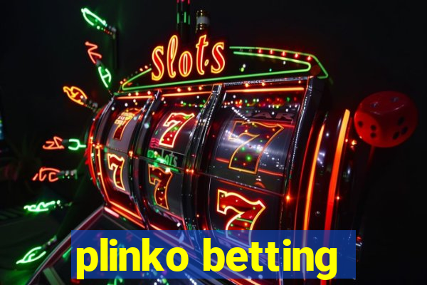 plinko betting