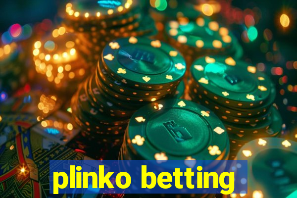 plinko betting