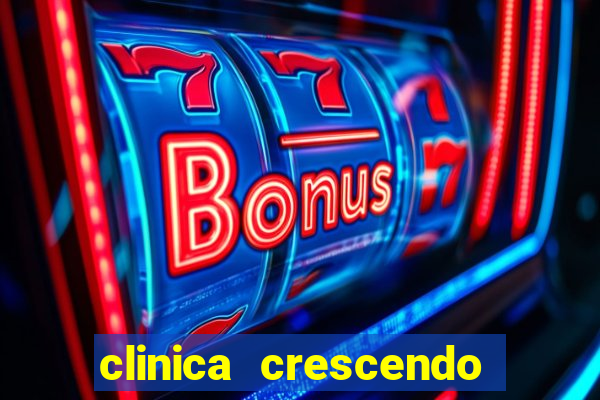 clinica crescendo com saude benfica jf