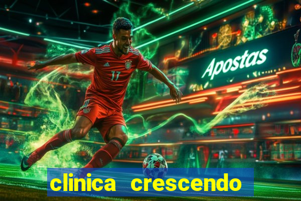 clinica crescendo com saude benfica jf