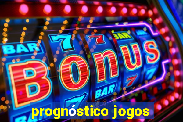 prognóstico jogos