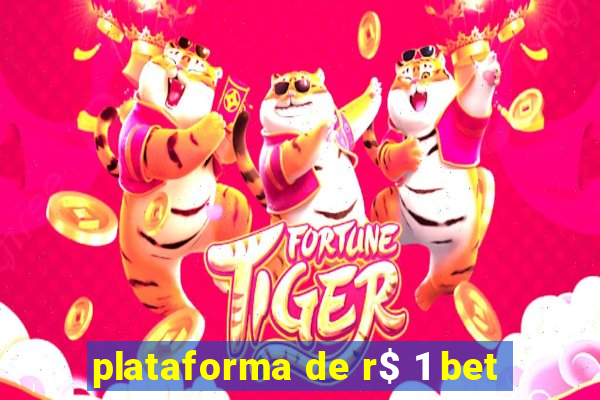 plataforma de r$ 1 bet