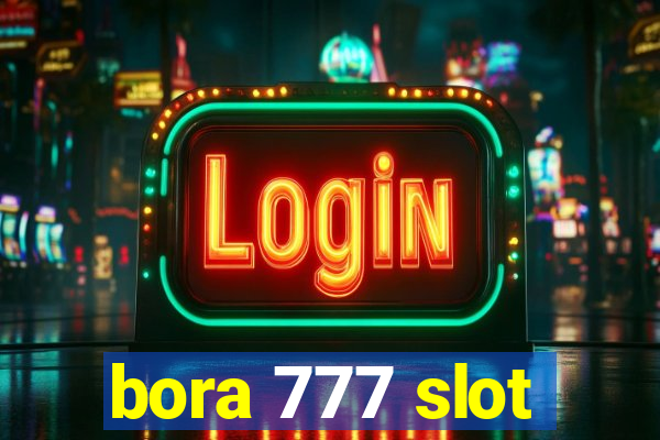 bora 777 slot