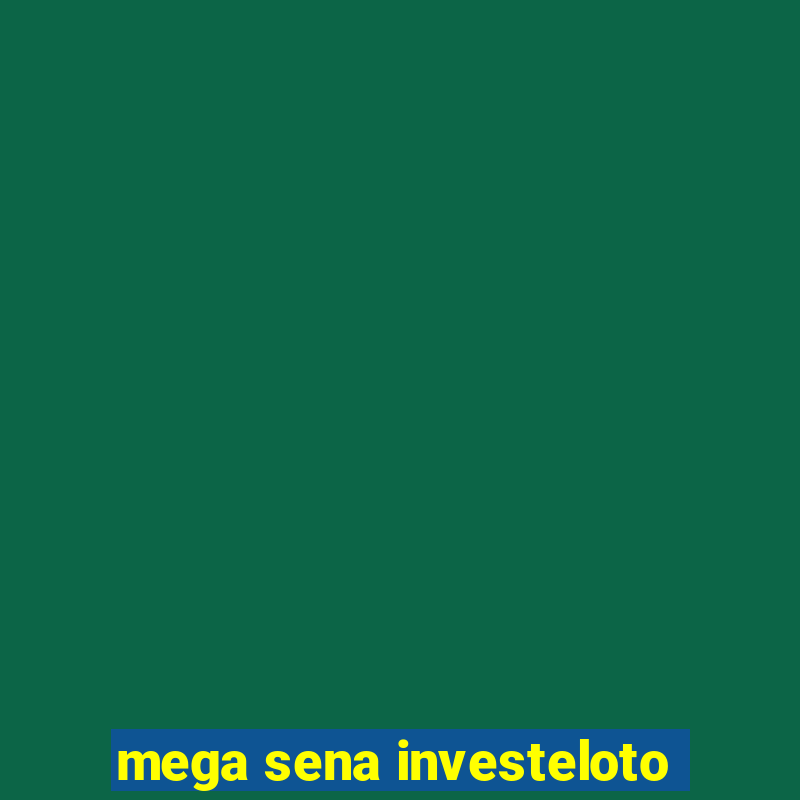 mega sena investeloto