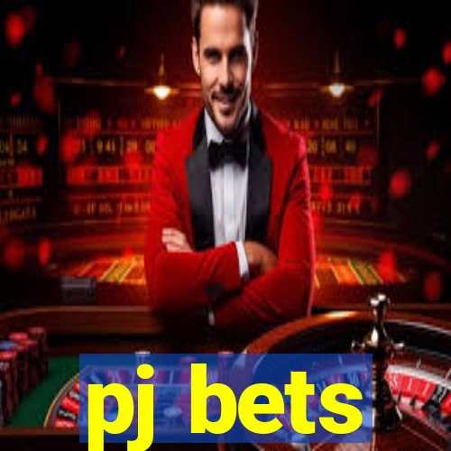 pj bets