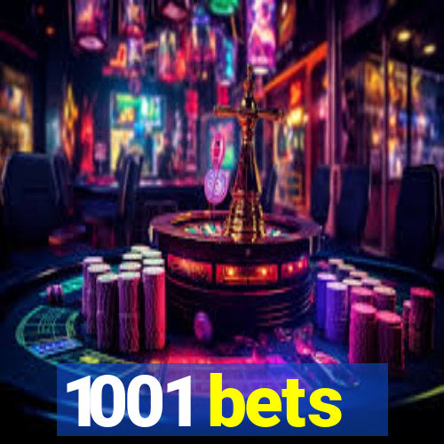 1001 bets