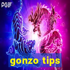 gonzo tips