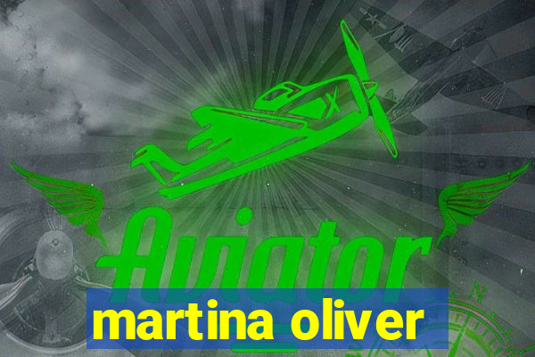 martina oliver