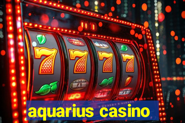 aquarius casino