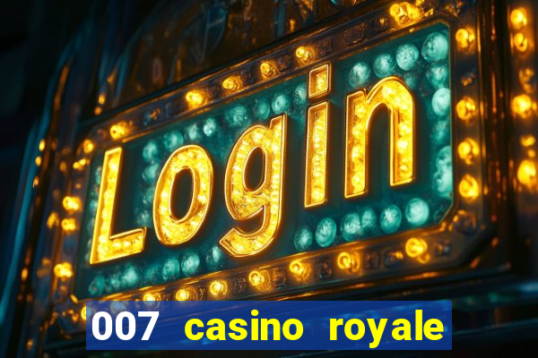 007 casino royale assistir online legendado