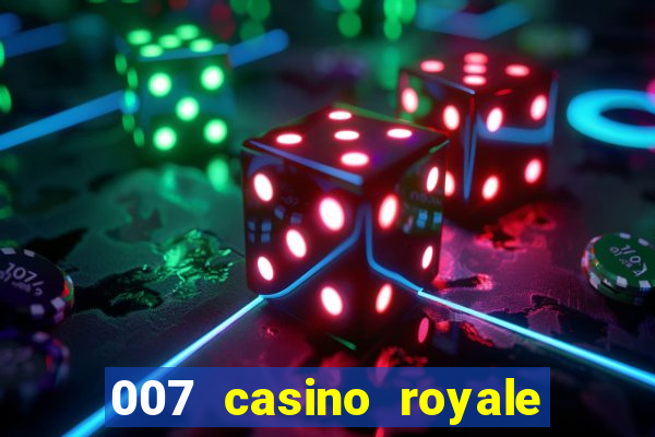 007 casino royale assistir online legendado