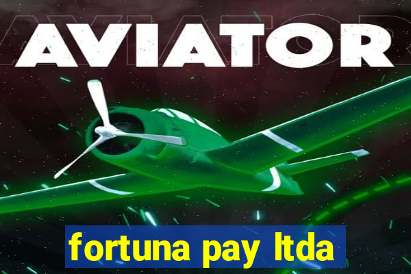 fortuna pay ltda