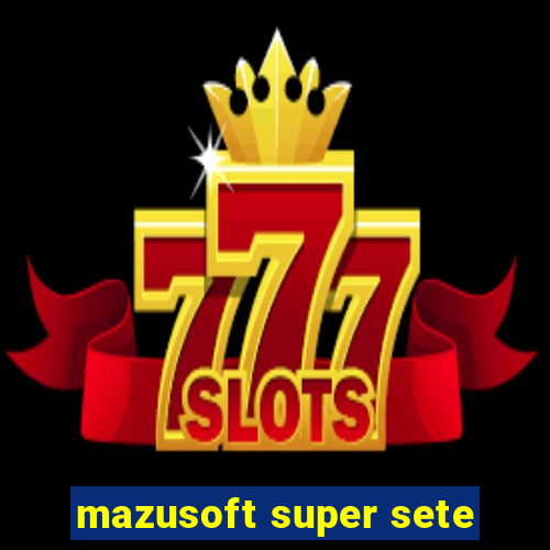 mazusoft super sete