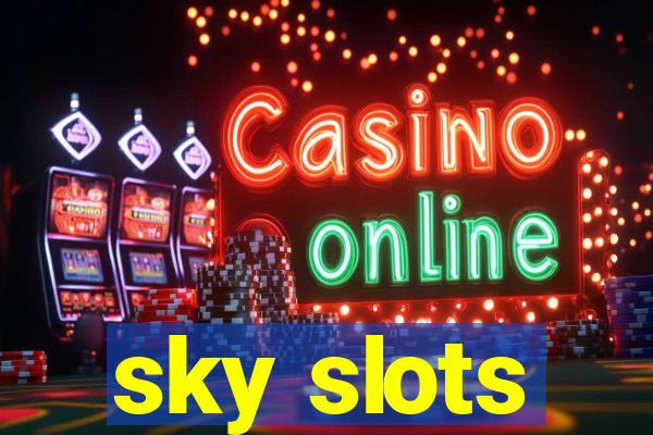 sky slots