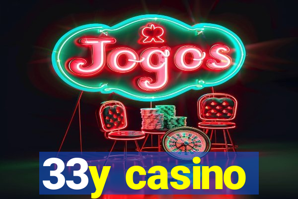 33y casino