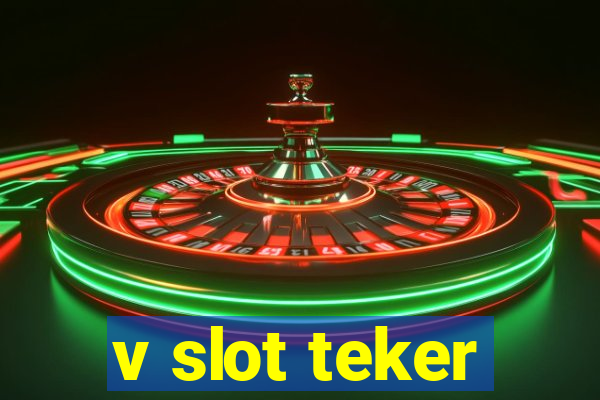 v slot teker