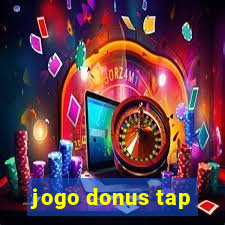 jogo donus tap