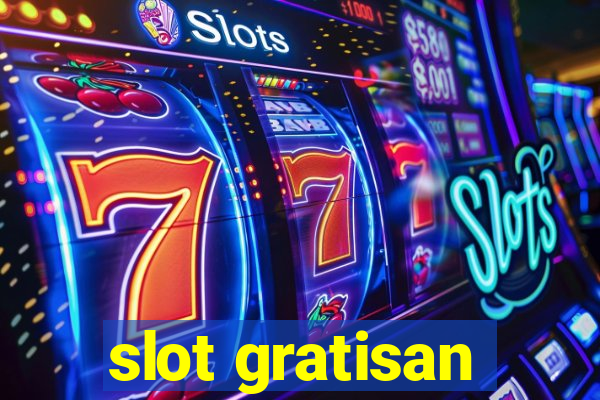 slot gratisan