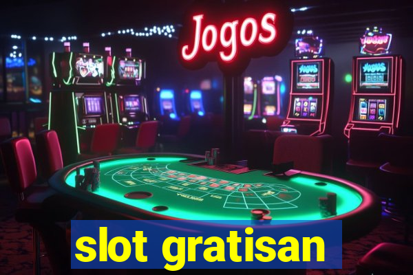 slot gratisan