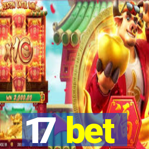 17 bet