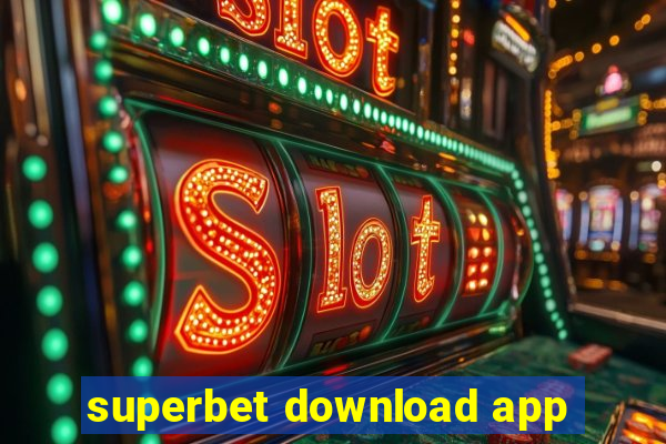 superbet download app