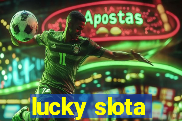 lucky slota