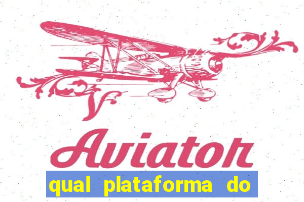 qual plataforma do fortune tiger